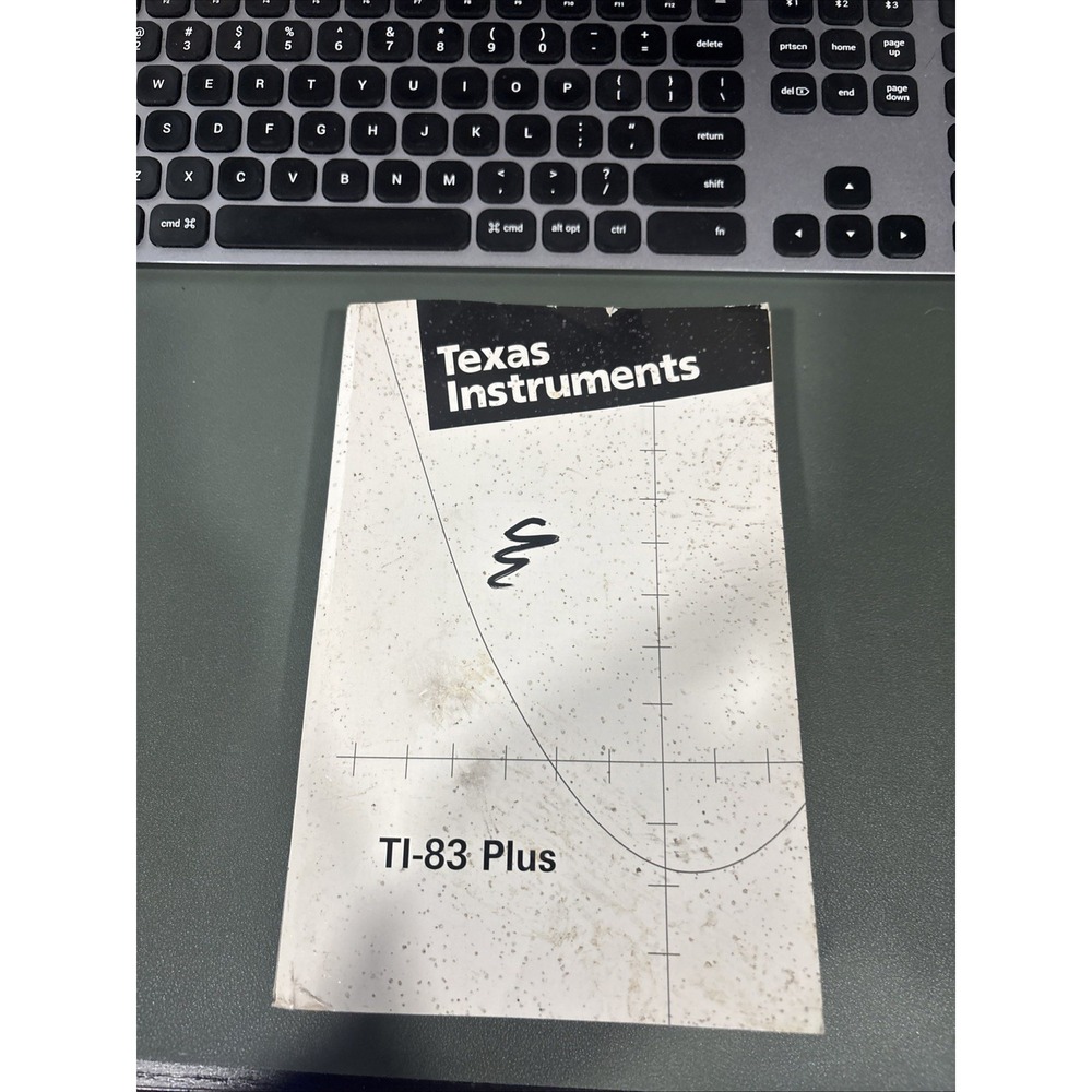 Texas Instruments TI-83 Plus Graphing Calculator Instruction Manual Guide Book